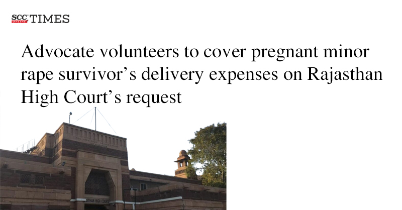 scconline_'s tweet photo. Advocate volunteers to cover pregnant minor rape survivor's delivery expenses on Rajasthan High Court's request

#RajasthanHighCourt #Adoption #advocate #childdeliveryexpenses #ChildWelfareCommittee #custody #JusticeDineshMehta #Minor #Rape #scconline #SCC #legalnews #scctimes