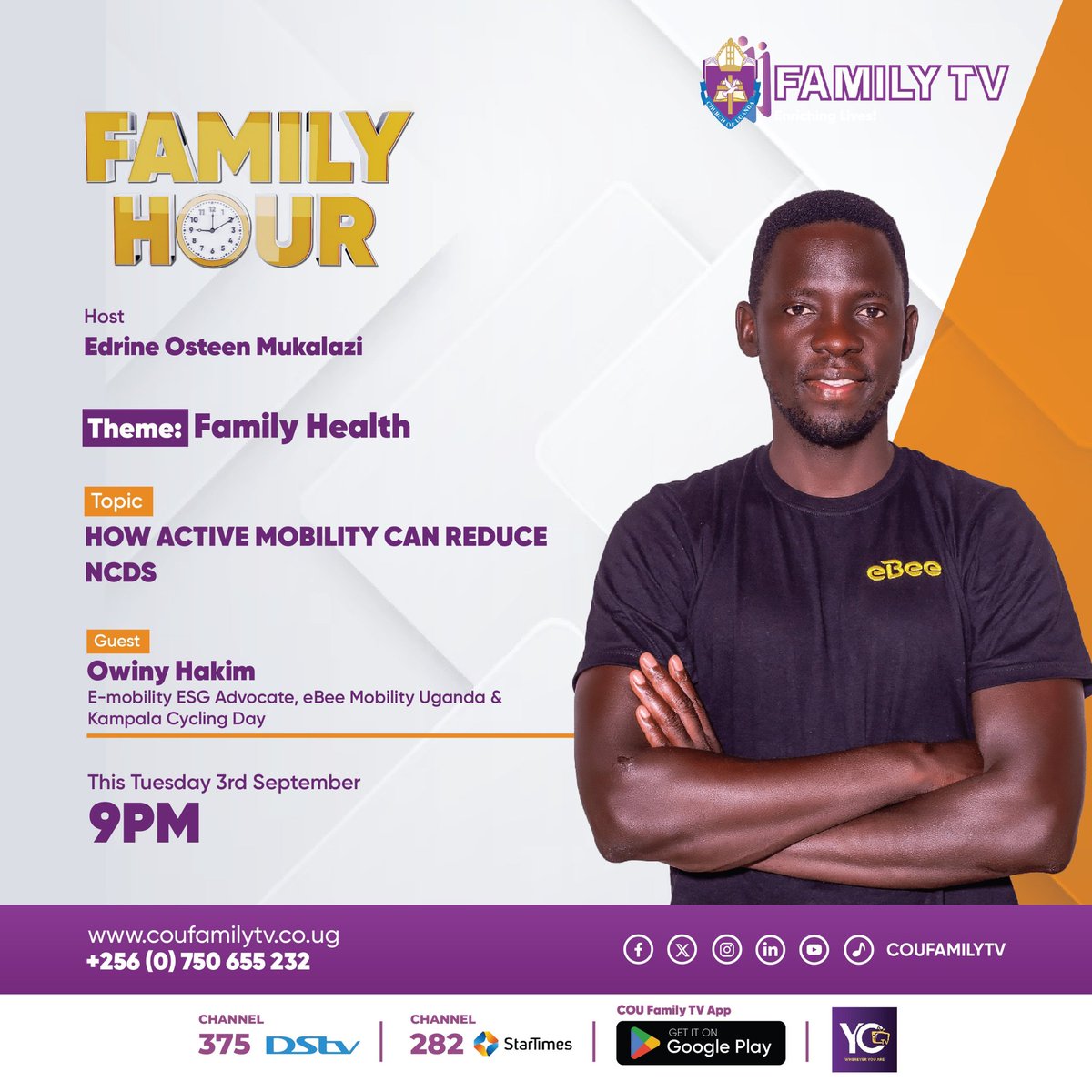 COU Family TV (@coufamilytv) on Twitter photo On today's #FamilyHour at 9PM, <a href="/EdrineMukalazi/">Edrine Osteen Mukalazi</a> will be hosting <a href="/Owiny123/">OWINY hakim</a> to discuss how active mobility can reduce Non-Communicable diseases.
Don't miss out.
#EnrichingLives #health On today's #FamilyHour at 9PM, <a href="/EdrineMukalazi/">Edrine Osteen Mukalazi</a> will be hosting <a href="/Owiny123/">OWINY hakim</a> to discuss how active mobility can reduce Non-Communicable diseases.
Don't miss out.
#EnrichingLives #health