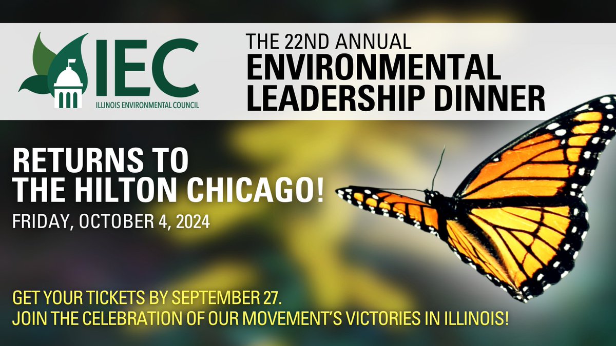 Our movement’s biggest celebration of environmental policy, strong advocates, and the decision-makers who helped the environment win big begins Oct. 4 at 5:30 PM at the Hilton Chicago! 

🦋 Get your #IECDinner tickets before they’re gone! 
ilenviro.org/dinner