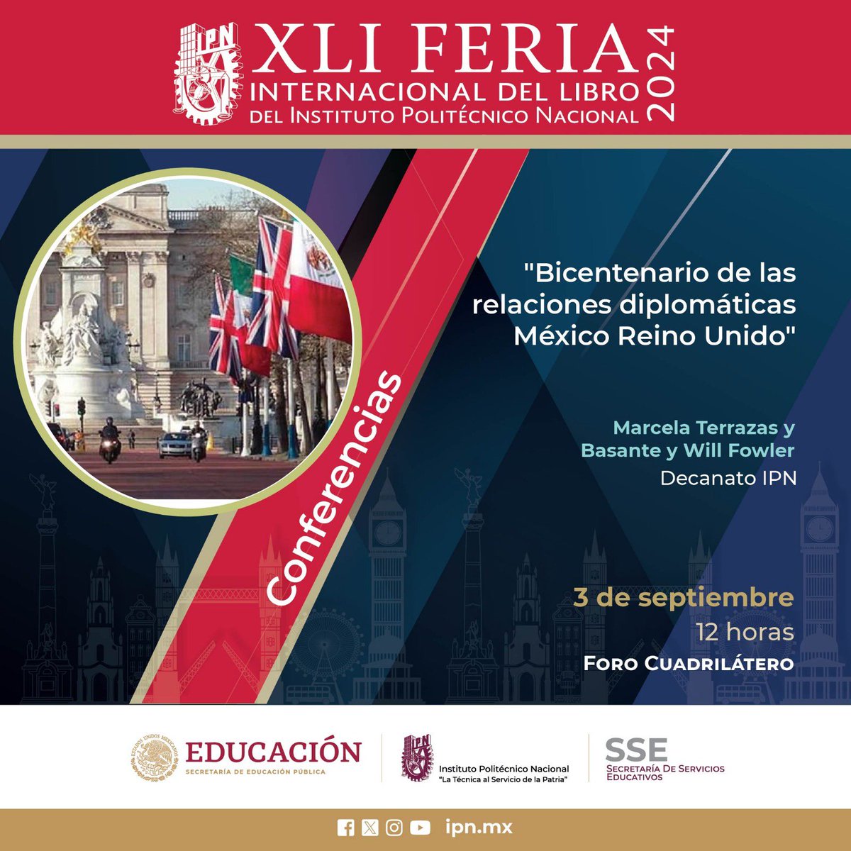 IPNlibros's tweet photo. Recordando 200 años de nuestra relación con el Reino Unido en la #FILIPN. No te pierdas la conferencia "Bicentenario de las relaciones diplomáticas México-Reino Unido" @IPN_Decanato #UK200. https://t.co/iQS1vm79OQ