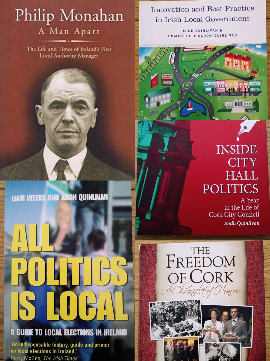 AodhQuinlivan's tweet photo. Books 1-5.

✍️ Philip Monahan: A Man Apart (2006)
✍️ All Politics is Local (2009 with Liam Weeks)
✍️ Innovation and Best Practice in Irish Local Government (2009 with @ESchonQuinlivan)
✍️ Inside City Hall Politics (2010)
✍️ The Freedom of Cork (2013) https://t.co/hyCoVRNK5M