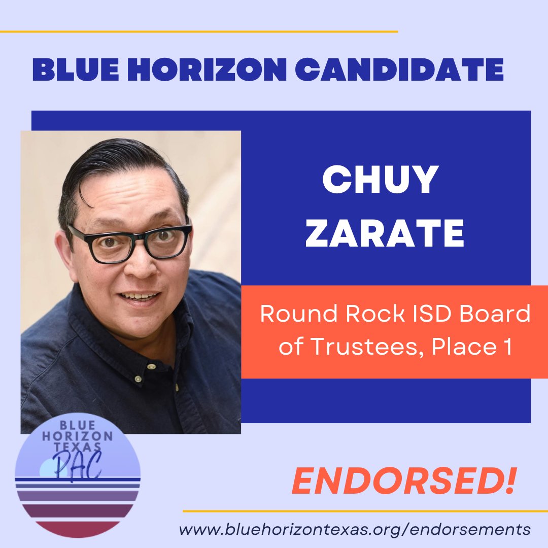 Blue Horizon Texas (@bluehorizontx) on Twitter photo 20/ Blue Horizon Texas PAC is proud to endorse Chuy Zarate for re-election to Round Rock Board of Trustees, Place 1 <a href="/Chuy4RRISD/">Chuy Zárate</a> 20/ Blue Horizon Texas PAC is proud to endorse Chuy Zarate for re-election to Round Rock Board of Trustees, Place 1 <a href="/Chuy4RRISD/">Chuy Zárate</a>