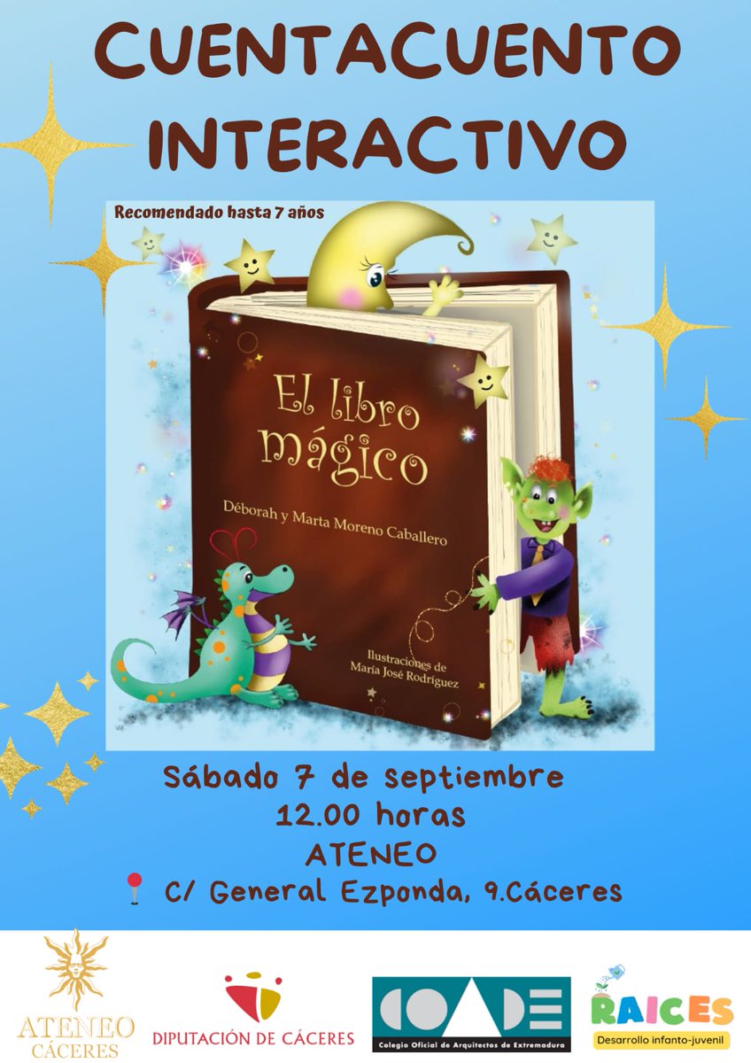 El próximo 7 de Septiembre de 2024, a las 12:00 horas, en colaboración con el Ateneo de Cáceres, presentación del cuentacuento interactivo:

«El Libro Mágico”
Un Cuento Tejido con Amor por Deborah y Marta Moreno Caballero.