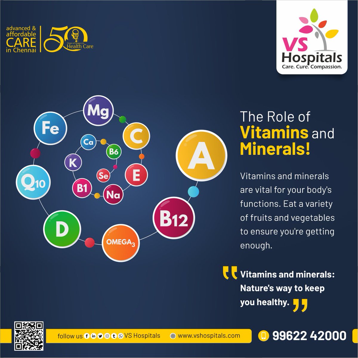Kickstart National Nutrition Week 2024!

 The Role of Vitamins and Minerals
 
 Vitamins and minerals are vital for your body's functions. 
 
 "Vitamins and minerals: Nature's way to keep you healthy."
 
 #VSHospitals #Chennai #VitaminsForLife #MineralsMatter #NutritionWeek