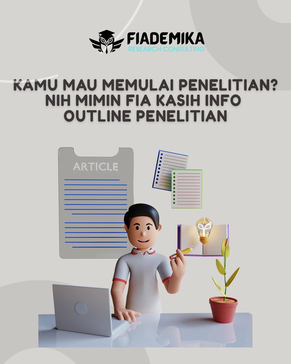 fiademika's tweet image. Halo Bro/sist🙌🏻Jangan ragu kalau mau mulai penelitianmu nihh mimin kasi info apa ajasih outline wajib dari penelitian disimak yukkk😉
Bro/sist udah siap blum nih buat mulai penelitiannya komen yaa 

#maba2021 #maba2022 #maba2023 #maba2024 #jokitugas #zonauang