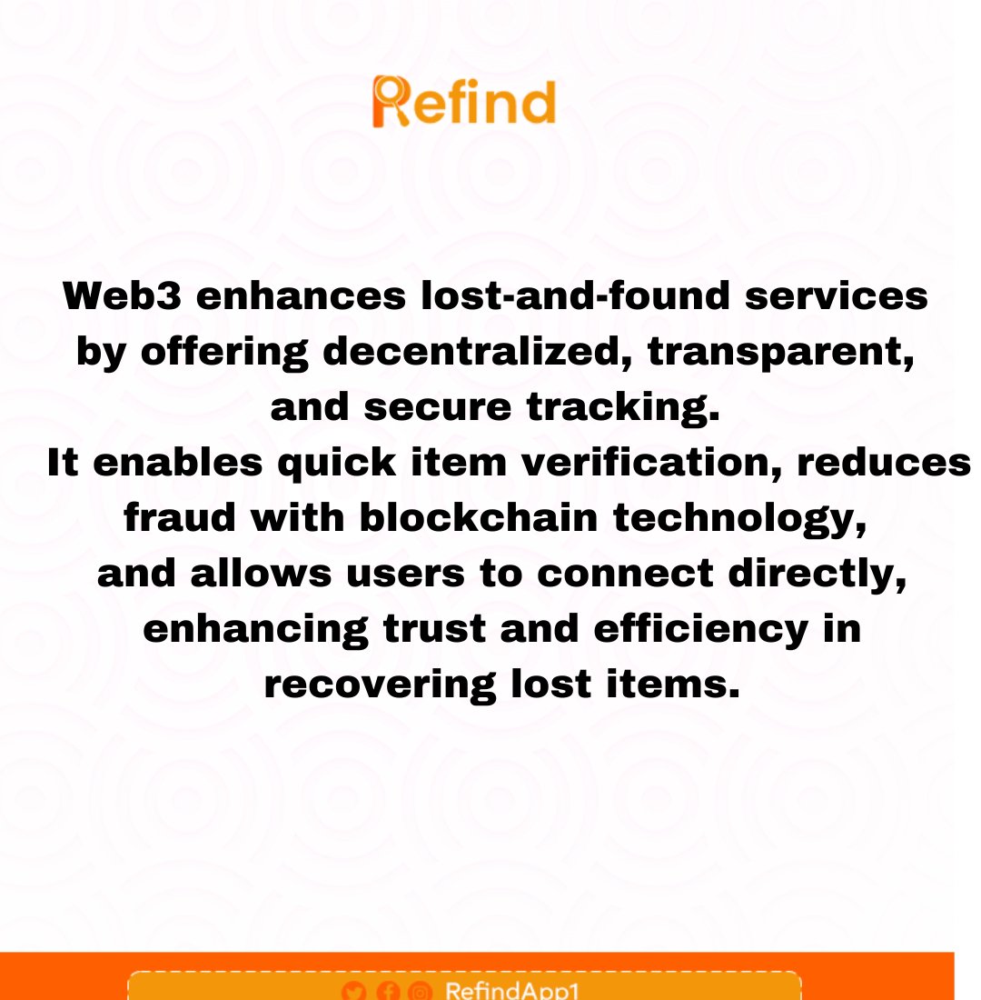 The Benefits of Web3 for Lost-and-Found Services.
<a href="/Refindapp1/">Refind</a>  @algorand
 #algorandNFTs  #algotrade  #web3 #lostandfound  #refind