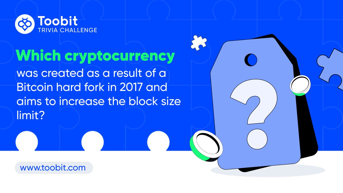Toobit_official's tweet image. Trivia Time! Which cryptocurrency emerged from a Bitcoin hard fork in 2017 with the goal of increasing the block size limit? 🤔 Comment your guesses below! 

#CryptoTrivia #ToobitTrivia #Cryptotrading #Cryptocurrencies