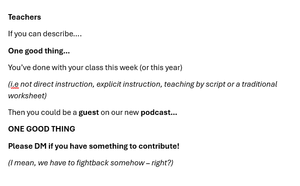 DriveLearning's tweet photo. #Teachers
If you can describe…. One good thing…
You’ve done with your class this week (or this year)
(i.e not direct instruction, explicit instruction, or teaching by script)
Then you could be a guest on our new podcast…
ONE GOOD THING
DM if you have something to contribute! https://t.co/g9NgxbV2xp