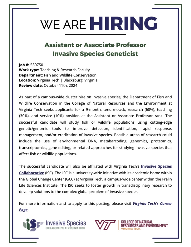 ISWGvt's tweet image. Here is our third NEW tenure track Invasive Species Collaborative position for this fall - Assistant/Associate Professor: Invasive Species Genetics.

Join our growing dynamic group at Virginia Tech!
Please distribute widely.