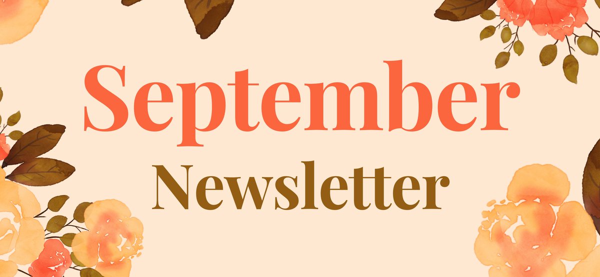 September 2024 Newsletter bit.ly/3ZaM7UN