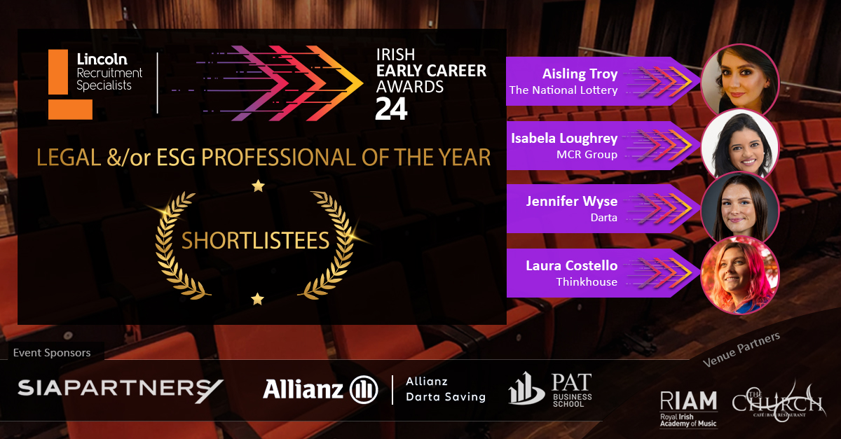 EarlyCareerAwds's tweet photo. *Breaking News* The Legal &amp;/or ESG Professional of the Year Award shortlist has been confirmed! 

Huge congratulations all shortlistees:

Aisling Troy - @NationalLottery  
Isabela Loughrey - @MCRGroupIreland 
Jennifer Wyse - Darta 
Laura Costello - @ThinkhouseIE 

#LincolnECA24 https://t.co/j575mAtu7x