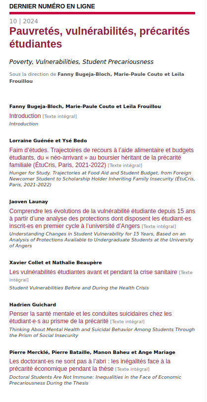 Il fait partie du dossier consacré à l'étude des précarités étudiantes contemporaines en France, avec plusieurs contributions de grand intérêt 

journals.openedition.org/popvuln/4507