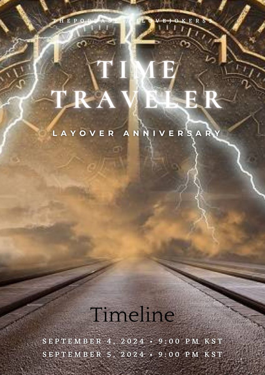 💫⏲️ Time Traveler: Timeline ⏲️💫

#LayoverThroughTime 
#RewindToLayover
#LayoverAnniversary