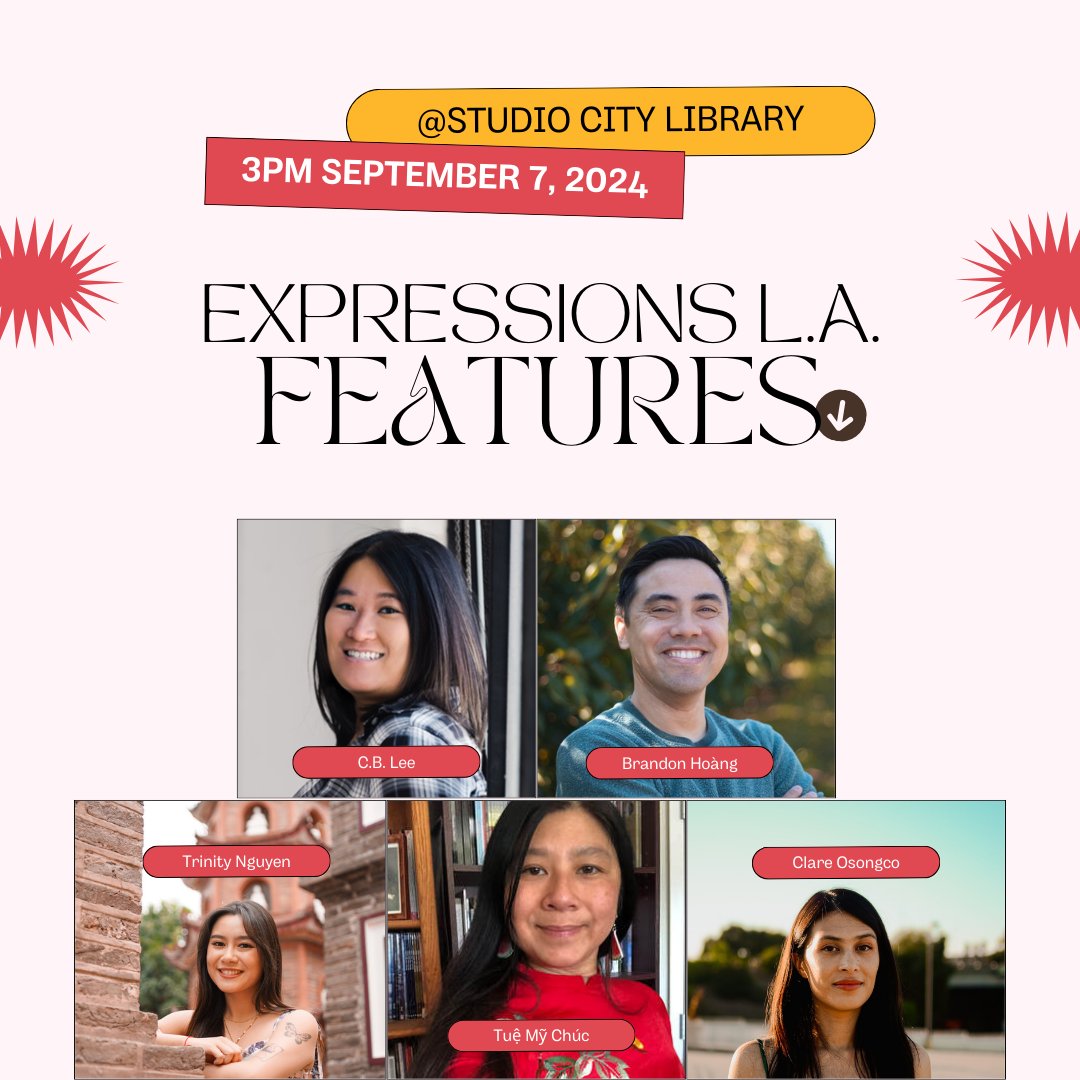 Join us on Sept 7th at @lapubliclibrary for a stellar hybrid reading with C.B. Lee, Brandon Hoàng, Trinity Nguyen, Tuệ Mỹ Chúc, and Clare Osongco! 📚✨ Zoom: 92259344768
@brandonhoangwrites

#CBLee #expressionsla #spokenword #authors