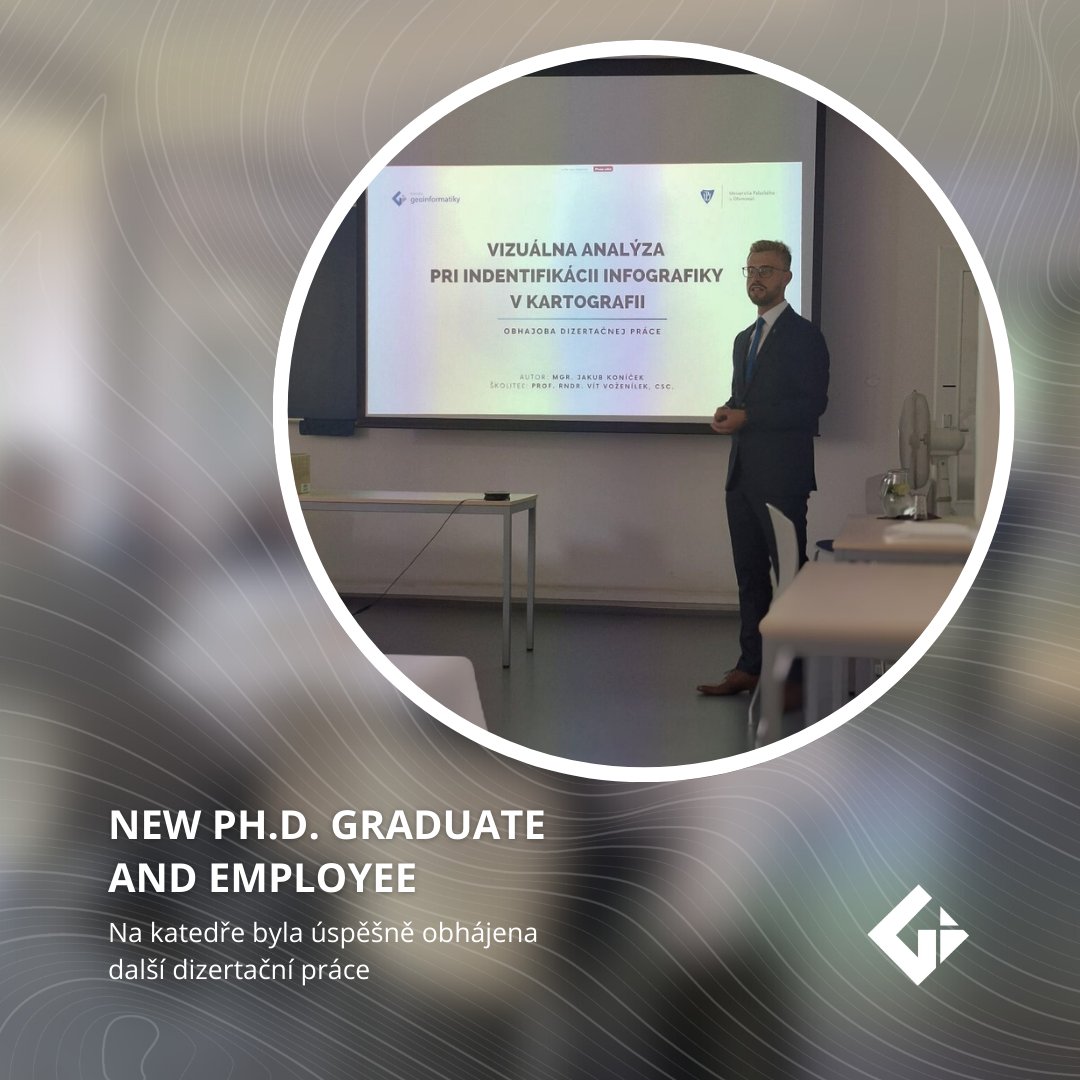 We are pleased to announce that Jakub Koníček successfully defended his PhD on "Visual Analysis in the Identification of Infographics in Cartography"!  Jakub has taken up the position of assistant, which means he is staying with our department. Congratulation!