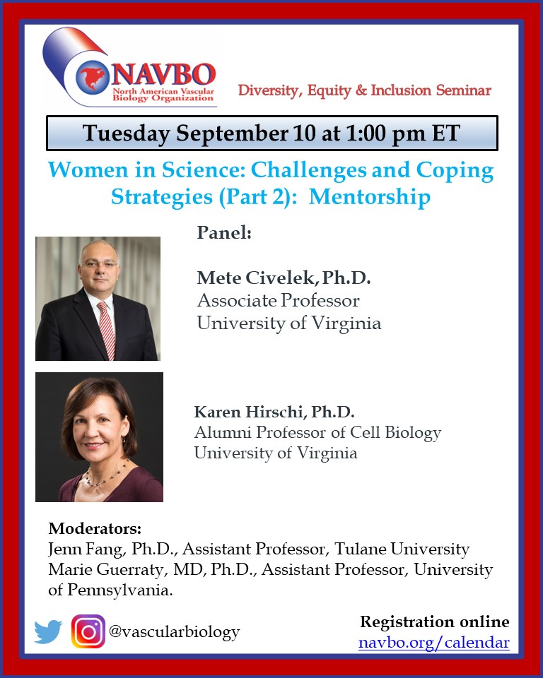 Register for NAVBO's DEI event! Tuesday Sep 10 at 1pm EST.

Women in Science: Challenges and Coping Strategies (Part 2):  Mentorship

Details and link: rb.gy/1837cw