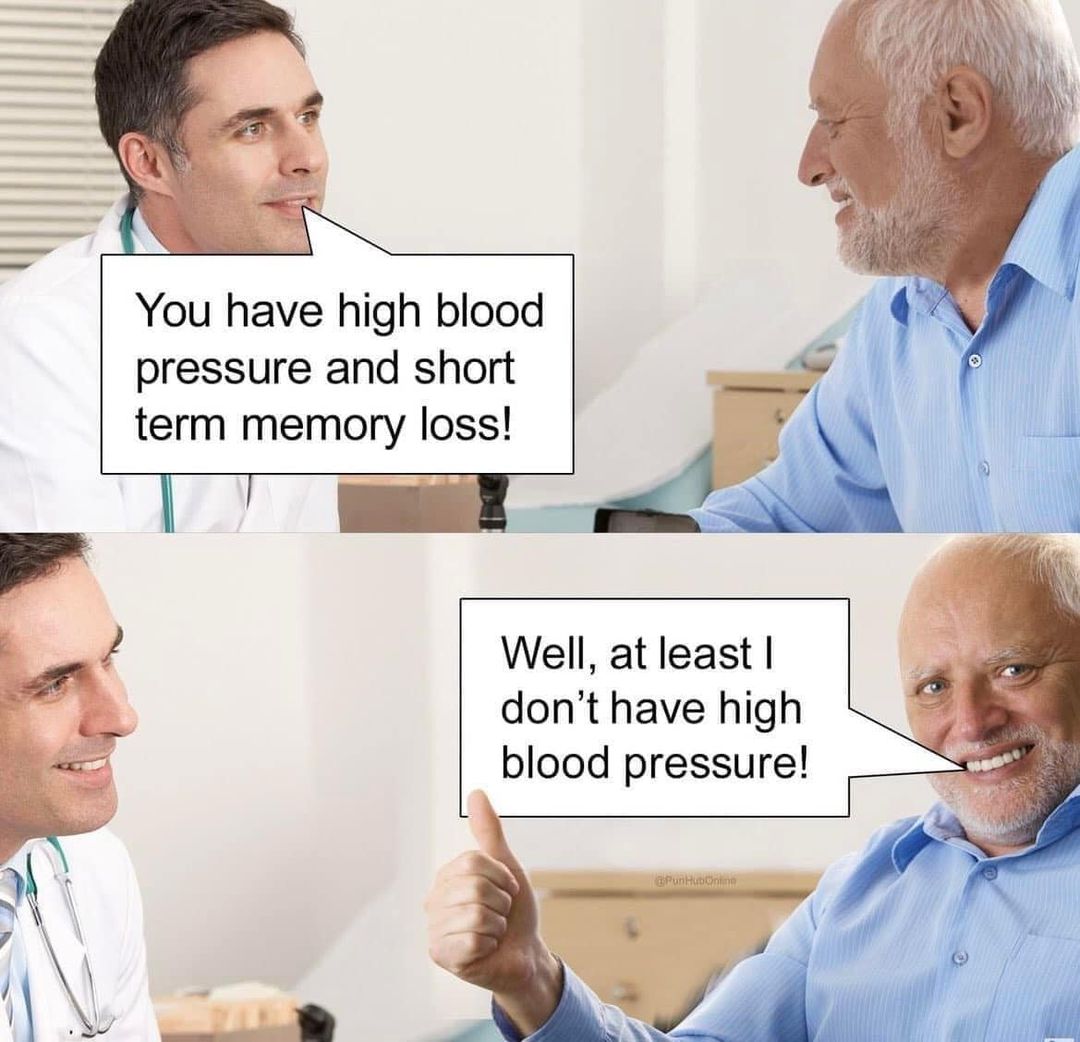 High blood pressure and short memory loss...