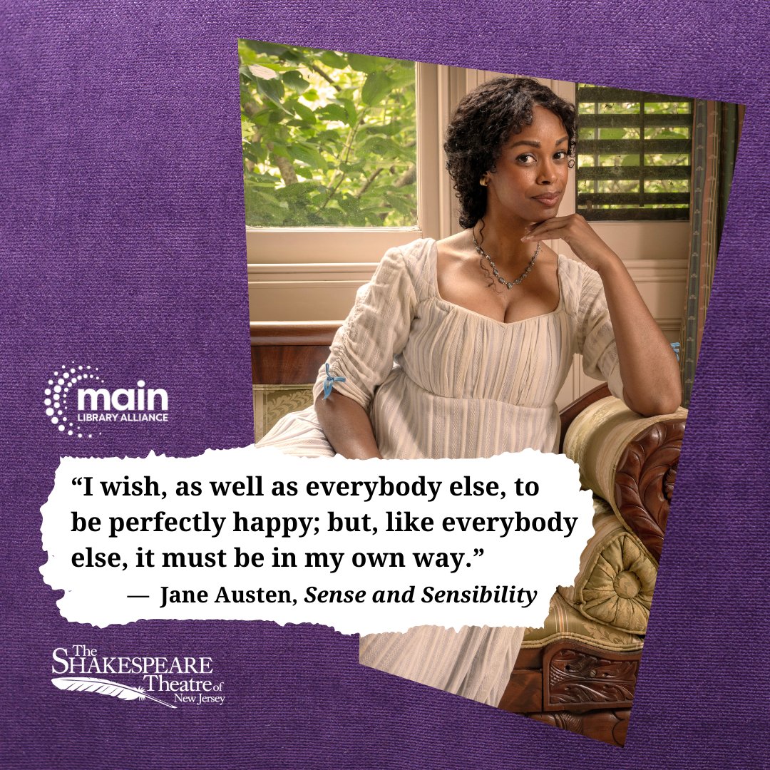 mainlibnj's tweet image. From page to stage! See Jane Austen&apos;s Sense &amp;amp; Sensibility from September 4-22 at the Shakespeare Theatre of New Jersey and receive 15% off tickets with your library card when you use code MAINLIB15. Get tickets here: tickets.shakespearenj.org/TheatreManager…