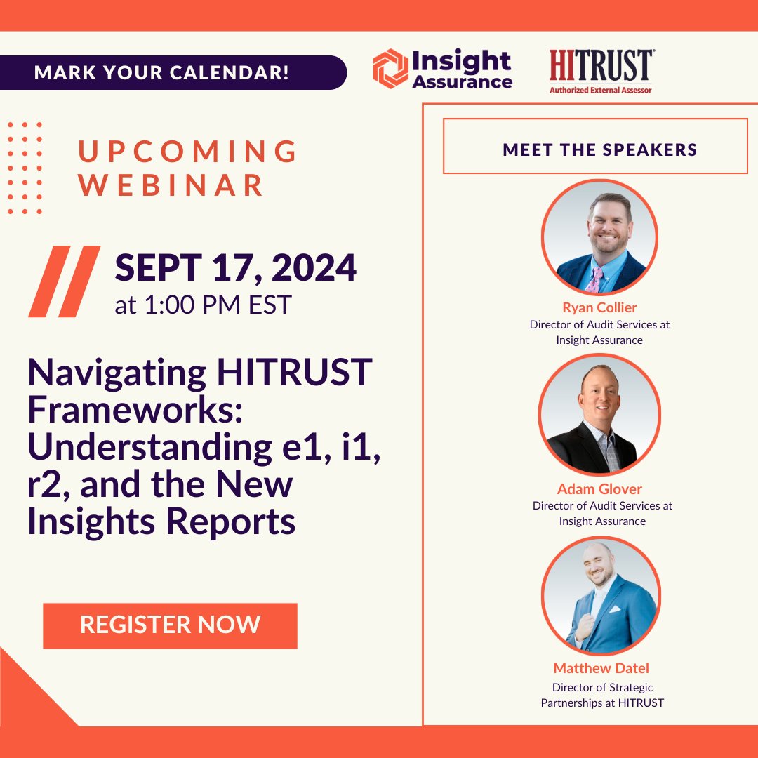 Save the Date! Join us on Sept 17 for "Navigating HITRUST Frameworks: e1, i1, r2 &amp; New Insights Reports." Discover how HITRUST is accessible to all. Register now: hubs.li/Q02NnVKd0 
#HITRUSTWebinar #InsightAssurance #HITRUST