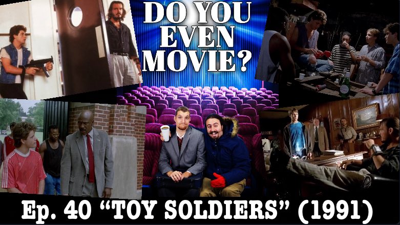 A #BRANDNEW episode of #DoYouEvenMovie #podcast is available now on the #1991 underrated #action #classic #ToySoldiers directed by #DonaldPetrieJr ! Listen now wherever you get your podcasts!