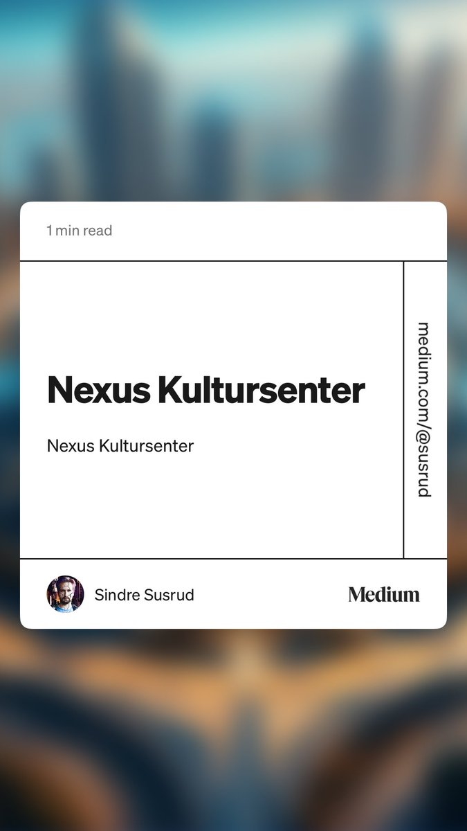 SusrudS's tweet image. My baby 😘🫶 #nexuskultursenter
medium.com/@susrud/nexus-…