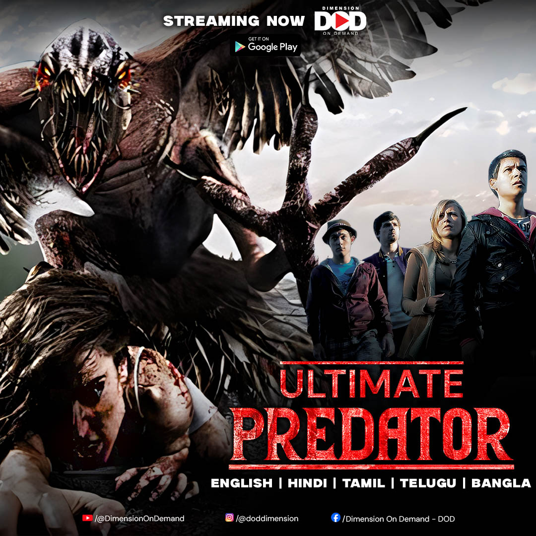 DodDimension's tweet image. The Ultimate Predator is Unleashed! 😈

Are you brave enough to watch? 😱 Ultimate Predator is streaming NOW on our app!

Link : veof9.app.link/hOmfNrdIAMb

#UltimatePredator #NowStreaming #Horror #Adventure #Fantasy, #Sci #Thriller #NewMovie #Cursed #RoadTrip #FrightNight