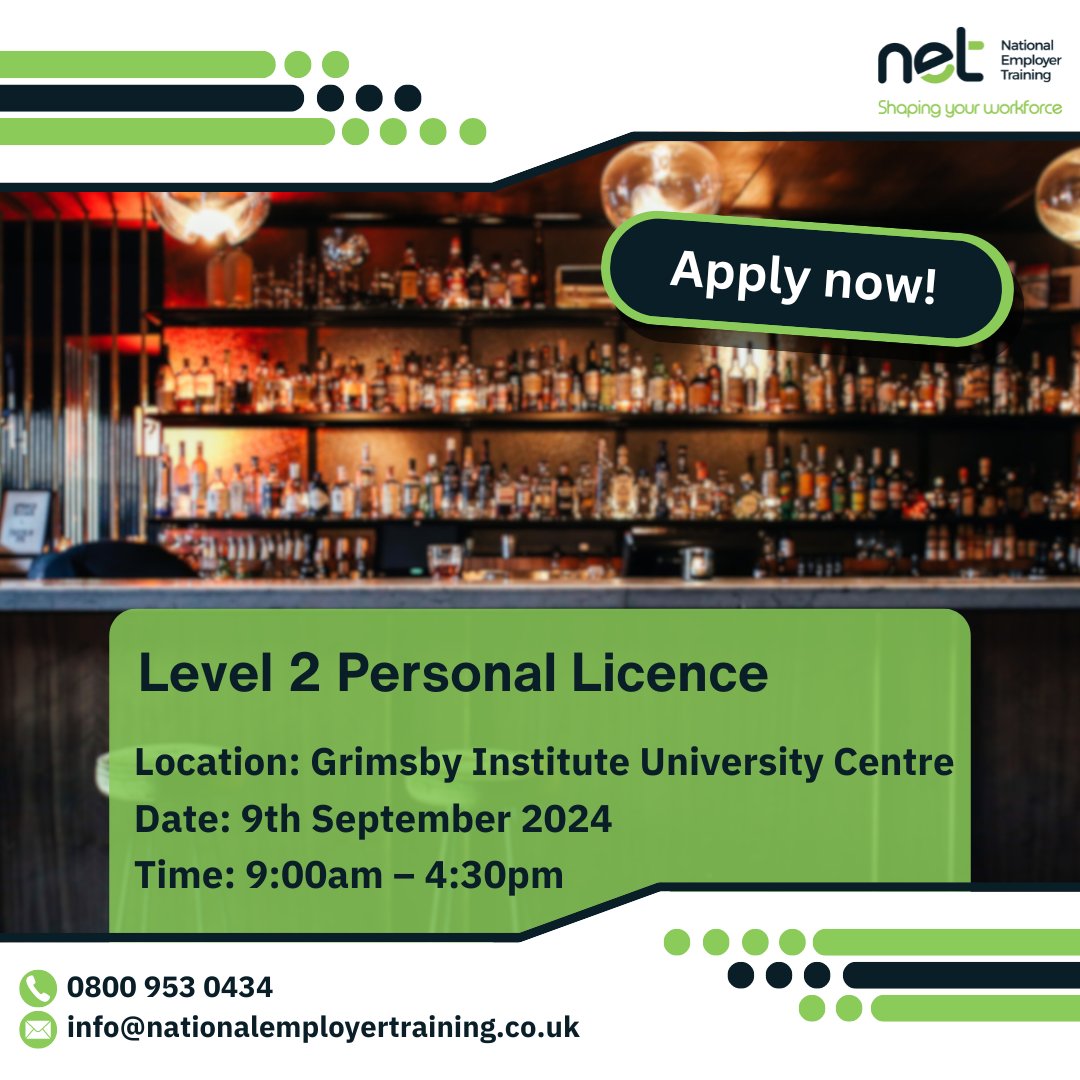 Looking to step up in hospitality or retail? Join our Level 2 Personal Licence course!

📍 Grimsby Institute
📆 9th September

🔗 Register now! nationalemployertraining.co.uk/apply/