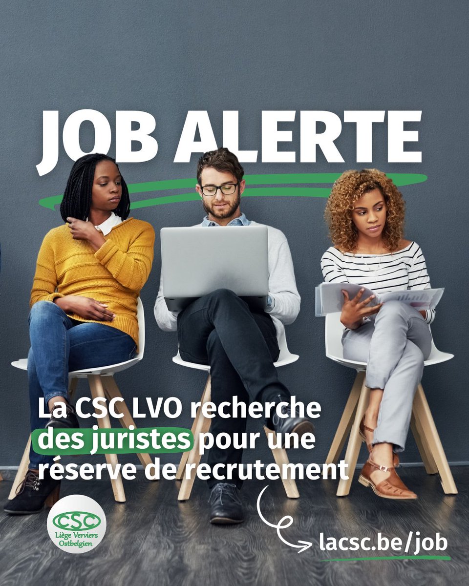 🙋‍♀️🙋‍♂️La CSC Liège Verviers Ostbelgien lance un appel pour la constitution d'une réserve de recrutement de juristes. 

Intéressé.e ? 👉 lacsc.be/la-csc/offres-…