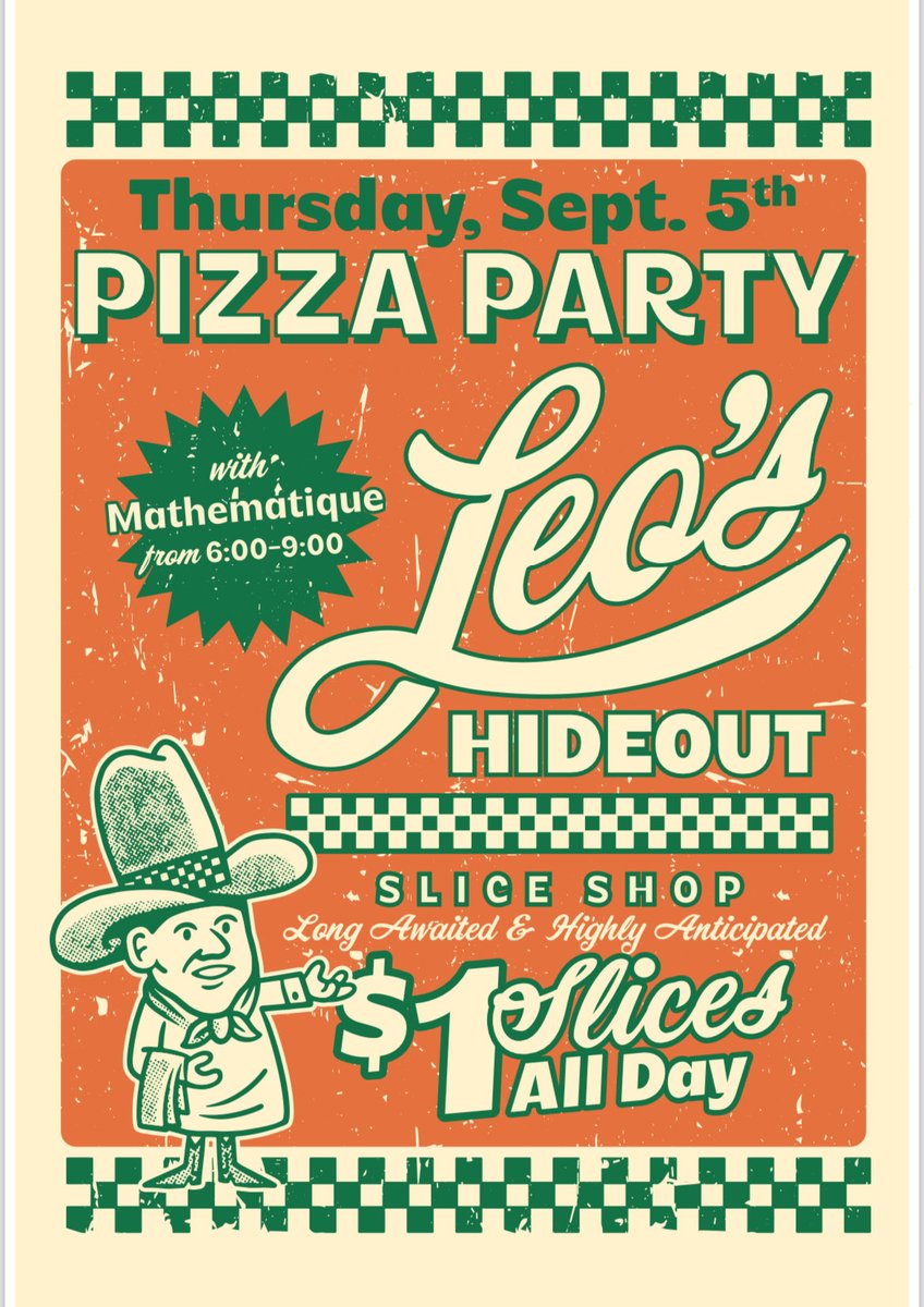 We’ve been working on this place for a minute, and it’s as ready-to-go as it’s gonna be.

LEO’S HIDEOUT - the slice shop of your dreams, opens with a big party on Thursday. $1 slices, free swag, &amp; frozen fuzzy navels. In the Rand Building, on Soledad, just behind Double Standard.