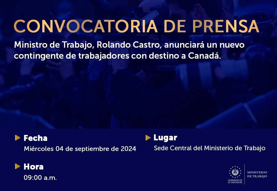 #Noticias | Este miércoles 4 de septiembre a las 9:00 am, el Ministro <a href="/RolandoCastroSv/">Rolando Castro</a> anunciará un nuevo grupo de trabajadores que partirán hacia #Canadá. 👇