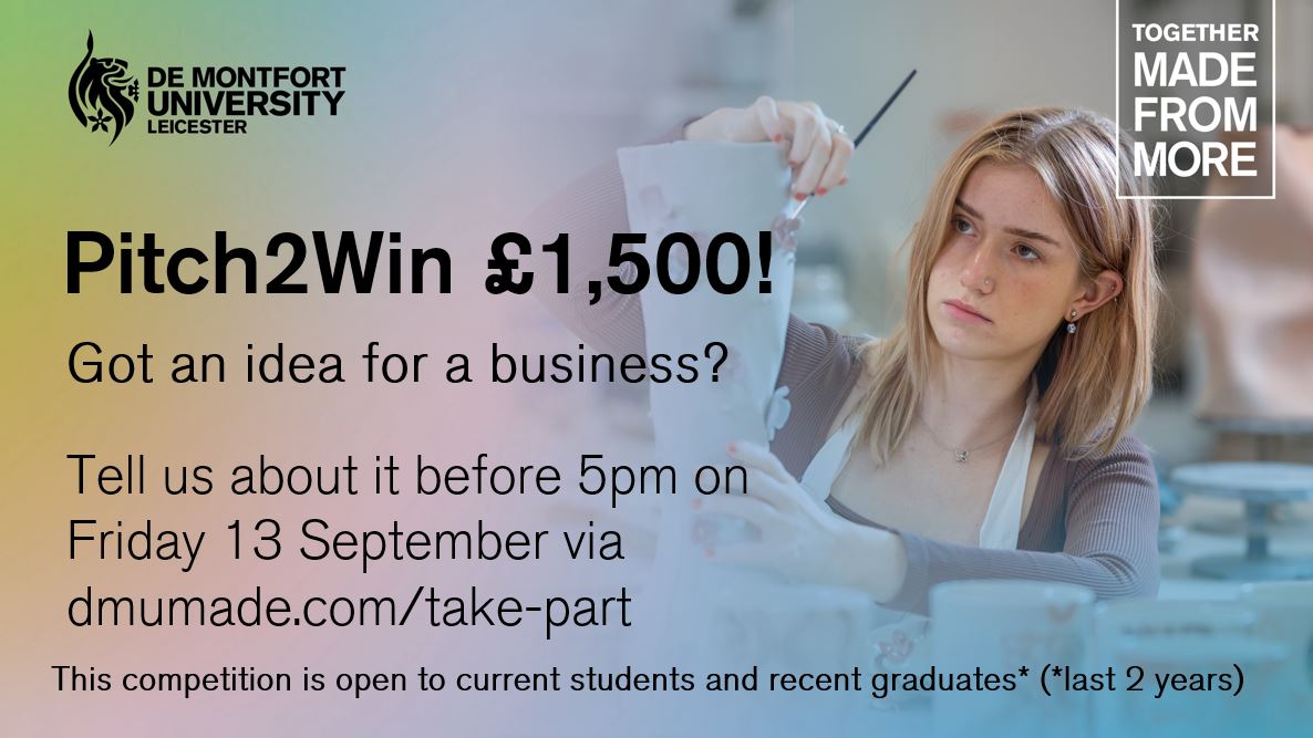 DMU Made (@dmumade) on Twitter photo Current <a href="/dmuleicester/">dmuleicester</a> student or have you graduate from DMU in the last 2 years?
Do you have a new business idea or early stage business?
Thanks to <a href="/STWLCharity/">STWL Charity</a> and <a href="/dmucareersteam/">DMU Careers Team</a> you could win big money with this year's Pitch2Win competition!
See dmumade.com/take-part #dmu Current <a href="/dmuleicester/">dmuleicester</a> student or have you graduate from DMU in the last 2 years?
Do you have a new business idea or early stage business?
Thanks to <a href="/STWLCharity/">STWL Charity</a> and <a href="/dmucareersteam/">DMU Careers Team</a> you could win big money with this year's Pitch2Win competition!
See dmumade.com/take-part #dmu