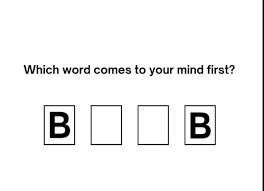 Which word comes to your mind first?