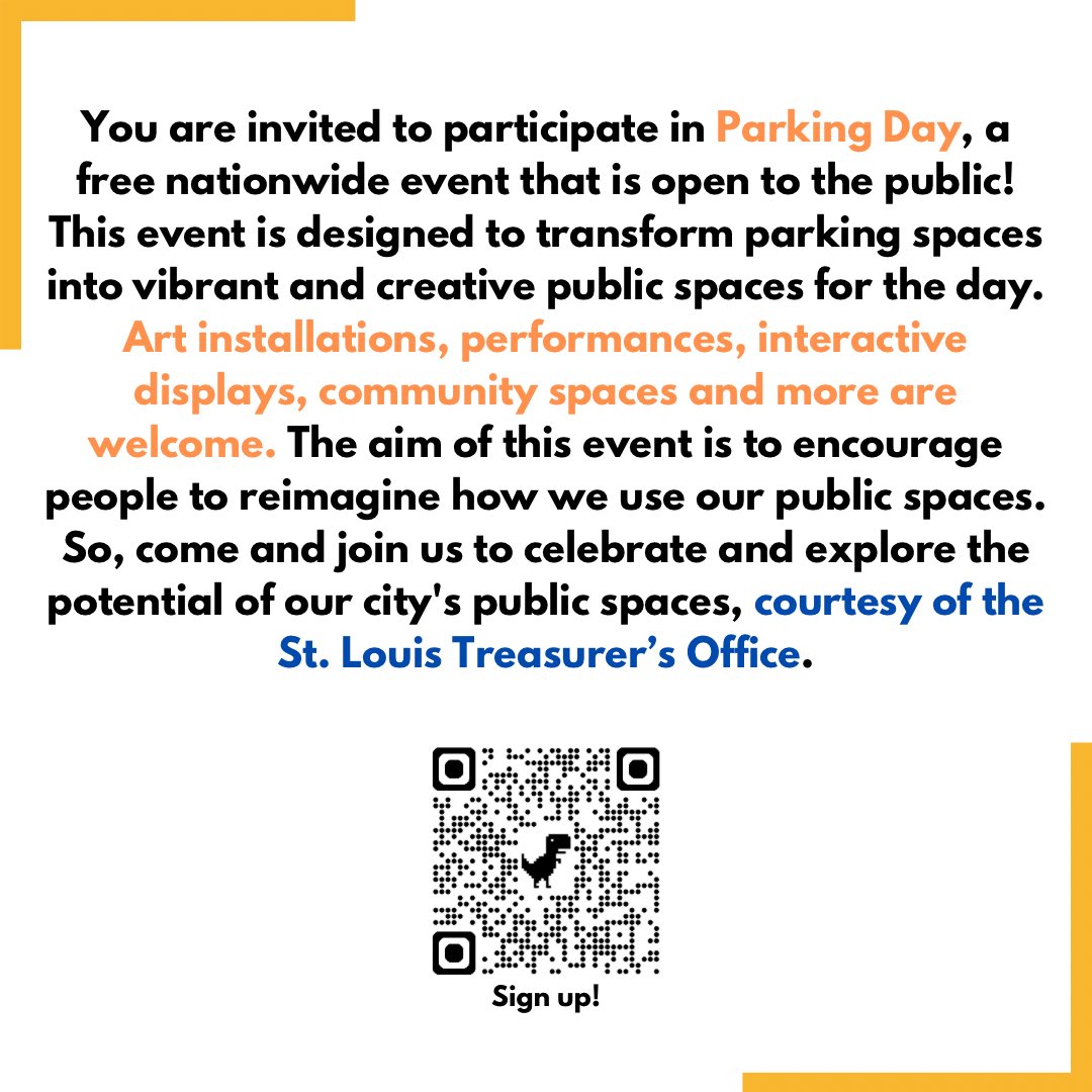 Parking Day is a national effort to promote vibrancy in cities through free use of metered spaces. Learn more and sign up to reserve a spot! stlouistreasurer.seamlessdocs.com/f/0d1amrxobqib