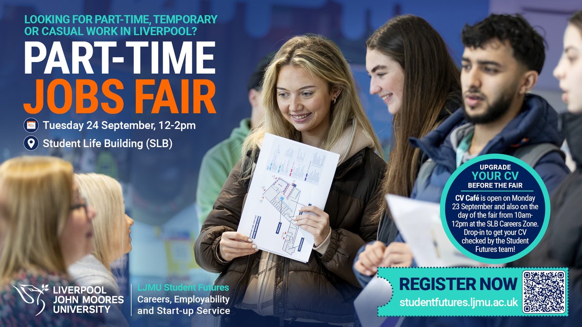 LJMU Student Futures team (@ljmucareers) on Twitter photo Part-time Jobs Fair - Tuesday 24 Sept, 12-2pm, Student Life Building
<a href="/LJMU/">Liverpool John Moores University</a> students from any programme or level of study are invited to attend this fair to meet 40+ employers looking to hire you for PT jobs you can fit around your studies.
Register at: bit.ly/PTJobsFair Part-time Jobs Fair - Tuesday 24 Sept, 12-2pm, Student Life Building
<a href="/LJMU/">Liverpool John Moores University</a> students from any programme or level of study are invited to attend this fair to meet 40+ employers looking to hire you for PT jobs you can fit around your studies.
Register at: bit.ly/PTJobsFair