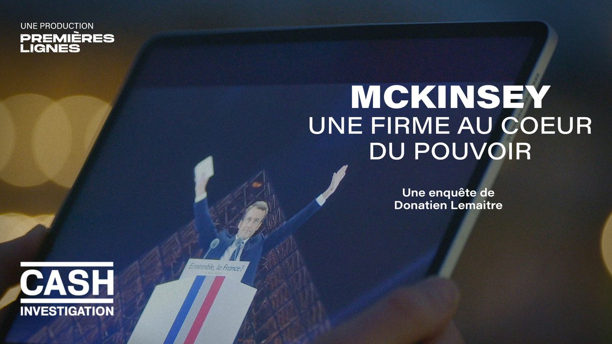 🔴 #CashInvestigation fait sa rentrée avec une enquête inédite "McKinsey, une firme au cœur du pouvoir” : Ce documentaire de <a href="/Don_Lemaitre/">Don Lem</a> est à découvrir mardi 17 septembre à 21h05 sur #France2
Une émission présentée par <a href="/EliseLucet/">Elise Lucet</a> 
francetvpro.fr/contenu-de-pre…