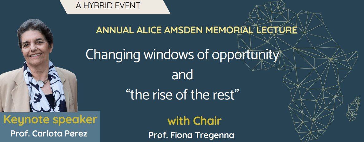 ApordeAlumni's tweet image. [Happening Now]

Join the Annual Alice Amsden Memorial Lecture &quot;Changing Windows of Opportunity and “the rise of the rest” with Prof. Carlota Perez, chaired by Prof Fiona Tregenna! 

ow.ly/lo5a50TeBcL 

#TechnologyChange #APORDE #IPPM #DevelopmentEconomics