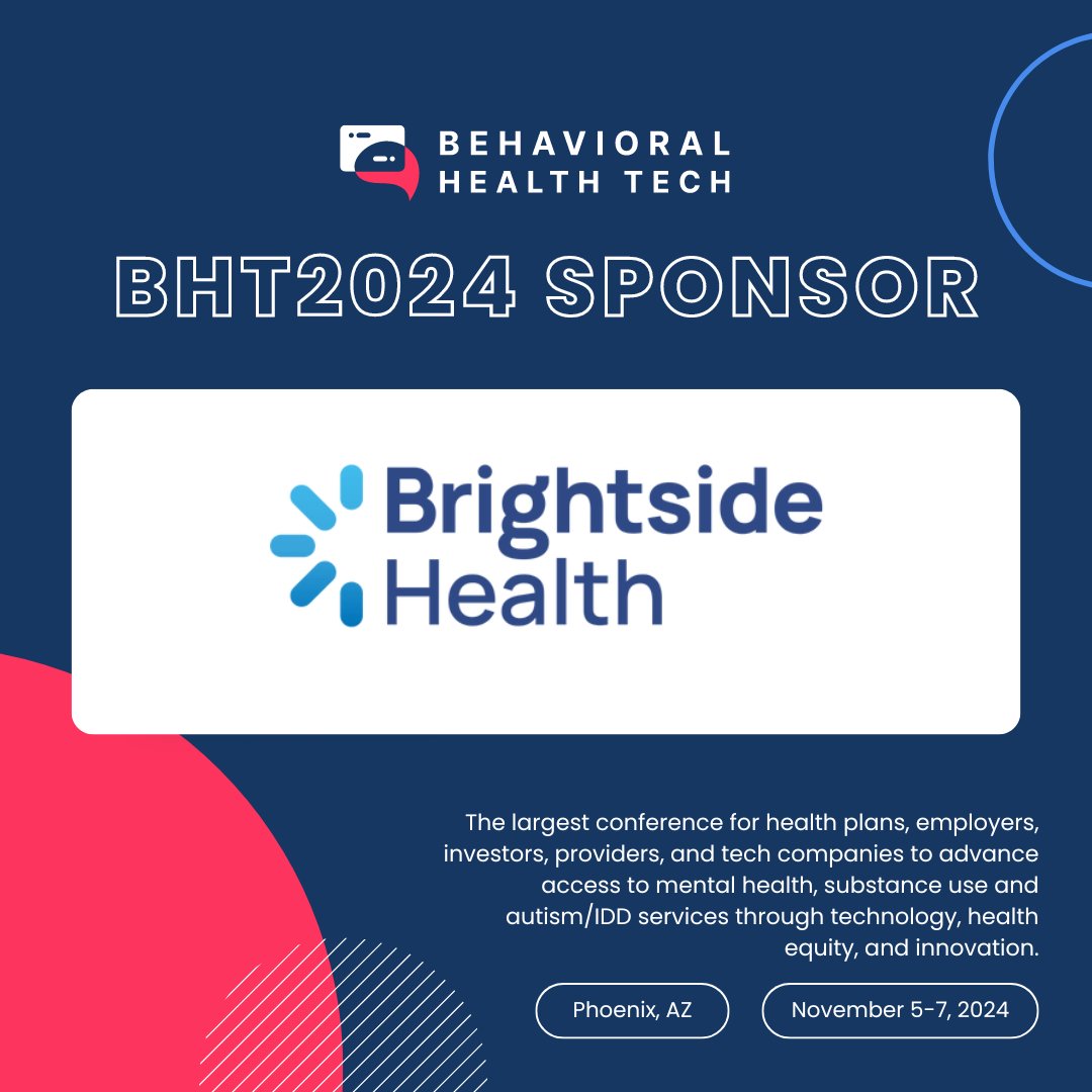 Thank you to @withBrightside for being one of our SUMMIT sponsors at the 2024 Behavioral Health Tech conference!!!! Come see Brad Kittredge, Dr. Mimi Winsberg, and SO many more #behavioralhealth executives and digital health leaders at #BHT2024: behavioralhealthtech.com/behavioral-hea…