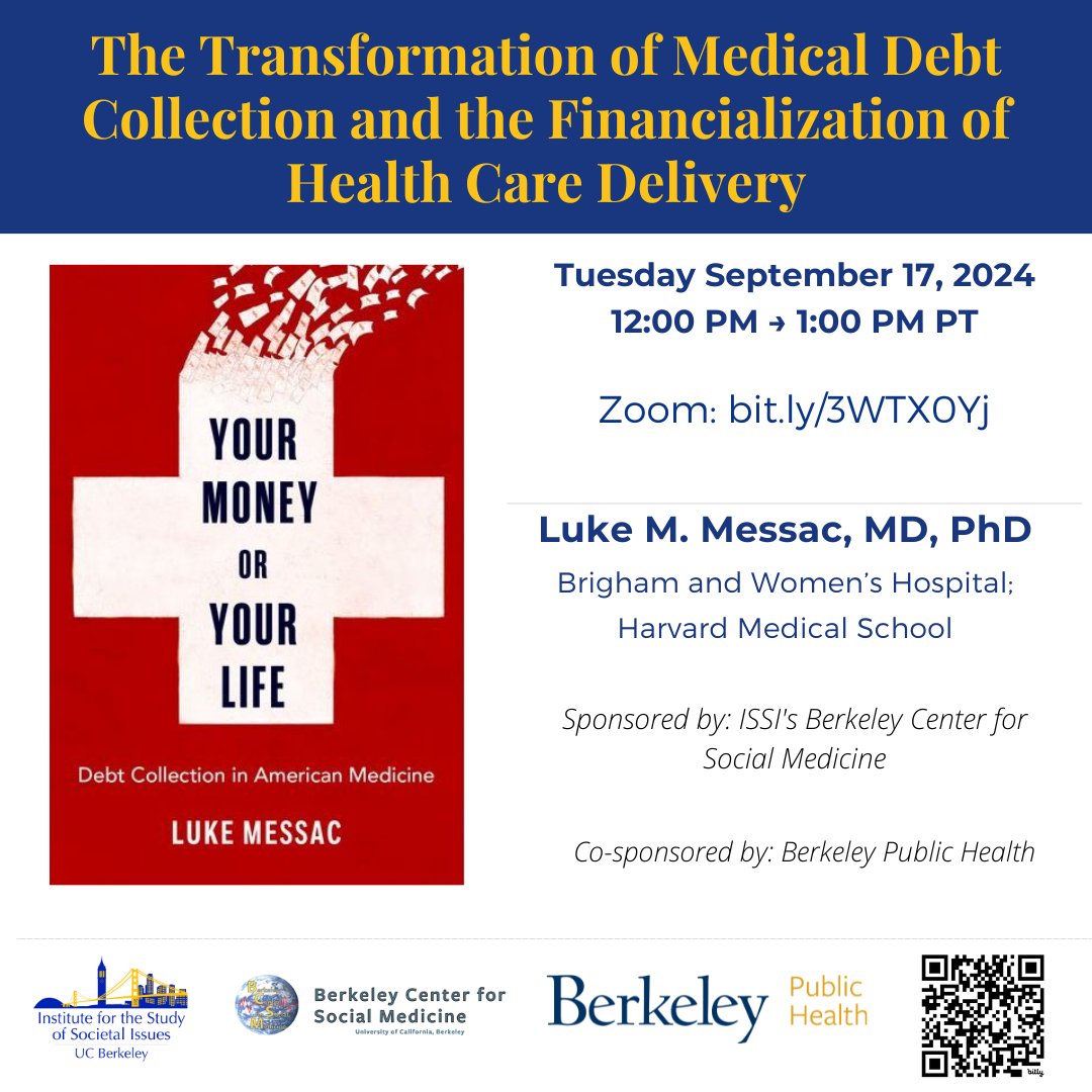 ISSI (@ucberkeleyissi) on Twitter photo Virtual: Tu, Sep 17 @ 12pm - "The Transformation of Medical Debt Collection and the Financialization of Health Care Delivery" <a href="/LukeMessac/">Luke Messac</a> <a href="/UCBerkeleySPH/">Berkeley Public Health</a> <a href="/OxUniPress/">Oxford University Press</a> - mailchi.mp/berkeley.edu/v… Virtual: Tu, Sep 17 @ 12pm - "The Transformation of Medical Debt Collection and the Financialization of Health Care Delivery" <a href="/LukeMessac/">Luke Messac</a> <a href="/UCBerkeleySPH/">Berkeley Public Health</a> <a href="/OxUniPress/">Oxford University Press</a> - mailchi.mp/berkeley.edu/v…