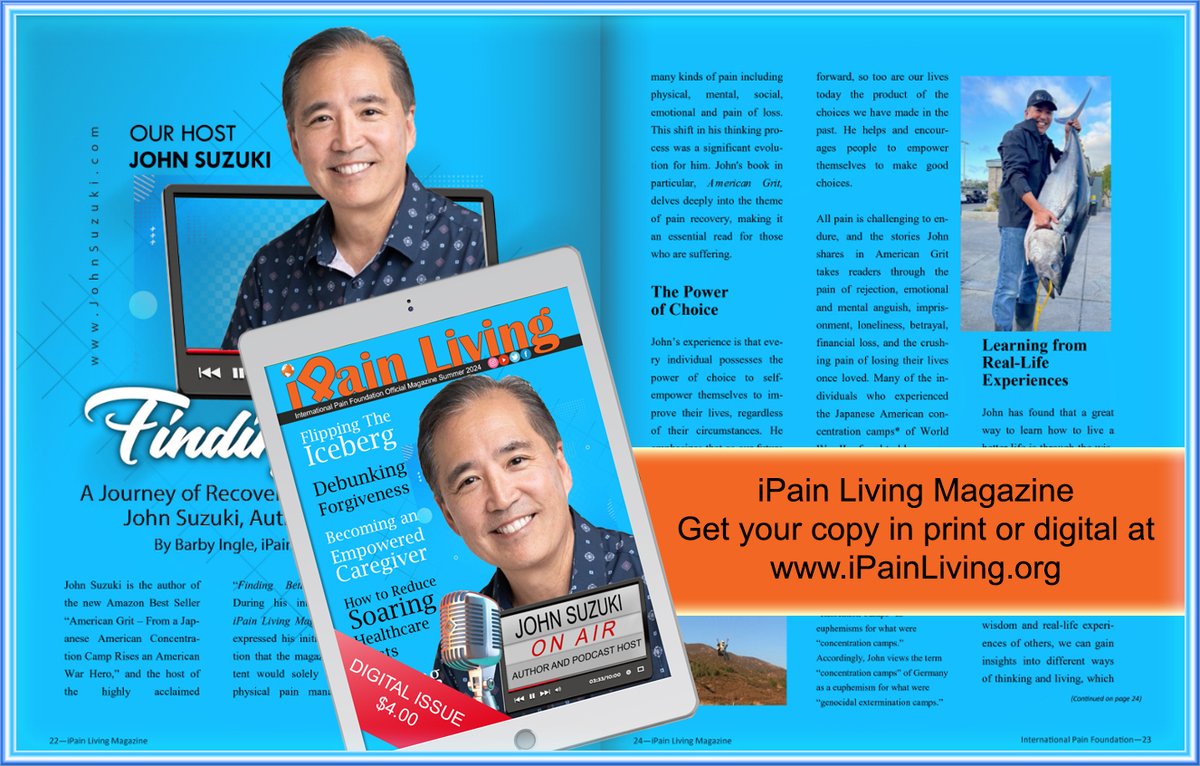 iPainOfficial's tweet image. It&apos;s Summer; Slow Down and Savor! SUMMER 2024 iPain Living Magazine - ipainliving.org #iPainLiving #ChronicPain #FindingBetter #JohnSuzuki