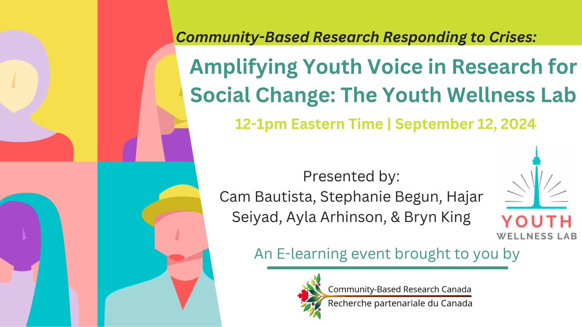 Upcoming CBRCanada e-Learning session! Join "Amplifying Youth Voice in Research for Social Change: The Youth Wellness Lab" with speakers from from The Youth Wellness Lab.            

👉Register: communityresearchcanada.ca/events-1/ampli…