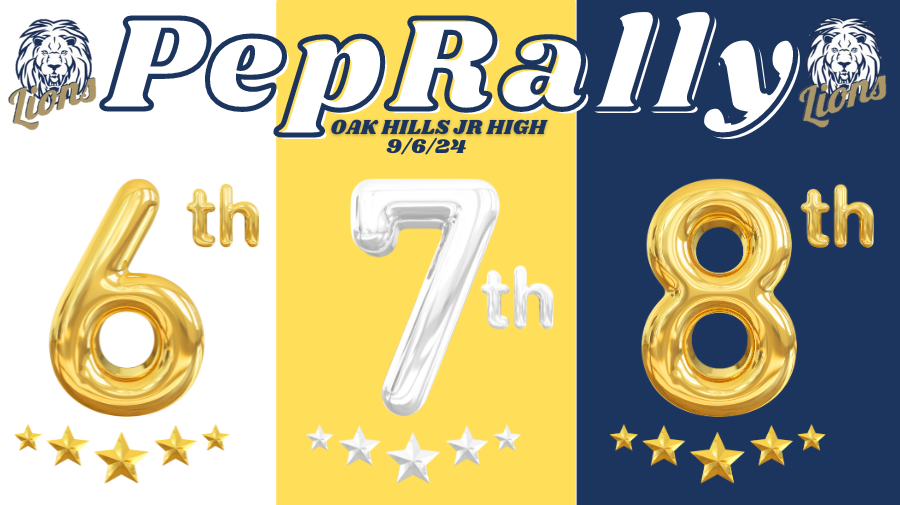 Hey Lions Our first PeP RaLLy of the year is FRIDAY. Oak Hills is known for our EPIC PeP RaLLies because we ALL get involved! Dress in your class colors &amp;bring your LION SPIRIT! 6th Grade = white 7th Grade = gold &amp; 8th Grade = navy. #LoveOurLions #PepRally #LionSpirit #LionPride
