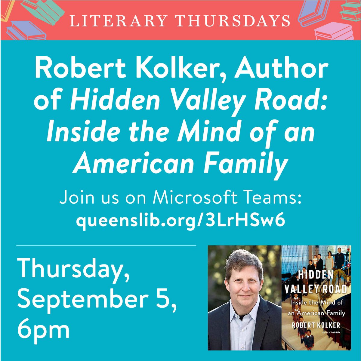 Queens Public Library (@qplnyc) on Twitter photo Our Literary Thursdays series continues with <a href="/bobkolker/">Bob Kolker</a>, author of "Hidden Valley Road: Inside the Mind of an American Family."
Join us on September 5 at 6PM! queenslibrary.org/calendar/liter… Our Literary Thursdays series continues with <a href="/bobkolker/">Bob Kolker</a>, author of "Hidden Valley Road: Inside the Mind of an American Family."
Join us on September 5 at 6PM! queenslibrary.org/calendar/liter…