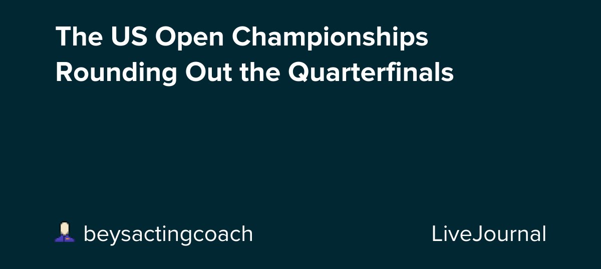The US Open Championships 🎾 🏆 Rounding Out the Quarterfinals dlvr.it/TCmjP8