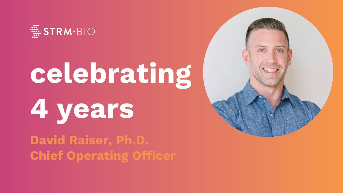 Congratulations to our COO, David Raiser, on 4 years with <a href="/STRMbio/">STRM.BIO</a>! We're so grateful to have you on our team as we bring #genetherapy to life!