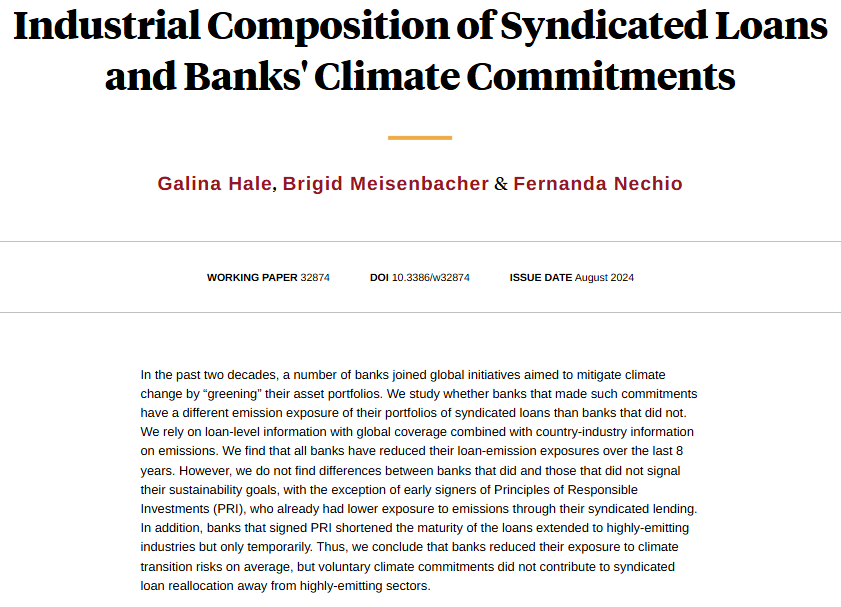 “Green” banks reduced their exposure to climate transition risks, but voluntary climate commitments did not lead to syndicated loan reallocation away from highly emitting sectors, from <a href="/galinahale_ucsc/">Galina Hale</a>, Brigid Meisenbacher, and Fernanda Nechio nber.org/papers/w32874