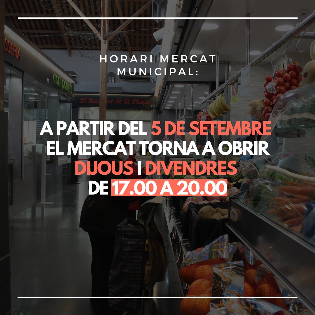 📆Dijous dia 5 de setembre el 🛍️Mercat Municipal torna a obrir les portes a les tardes!

Dijous i divendres de ⏰ 17 a 20 hores