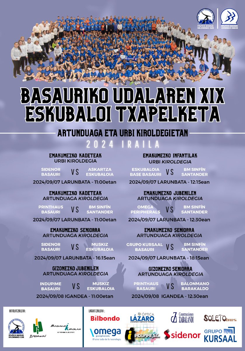 atlbasauri's tweet image. 🏆🏆 BASAURIKO UDALAREN XIX ESKUBALOI TXAPELKETA

📌 ARTUNDUAGA ETA URBI KIROLDEGIAK
📆 Irailaren 7an eta 8an

@Askartza_bmano @bmSinfin @MuskizEskubaloi @CBBarakaldo
@grupokursaal @sidenoraceros
@PRINTHAUS @indupime @BasaurikoUdala @omegaperiperals