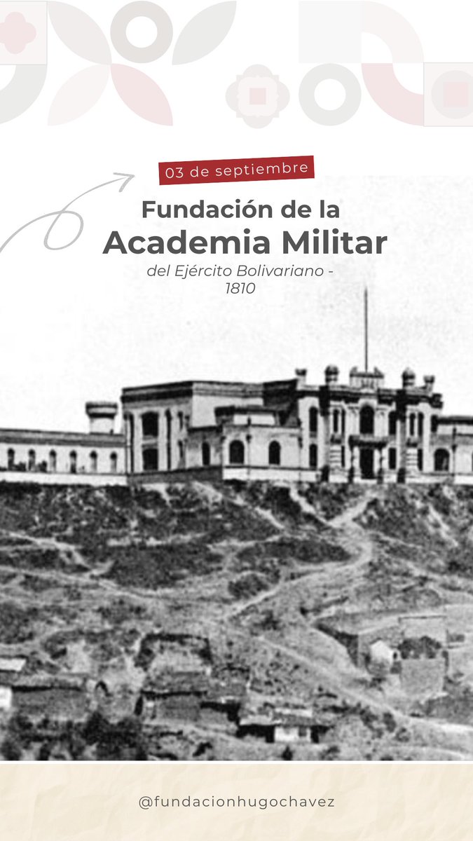 #Efemerides 03 de Septiembre de 1810, se funda la Academia Militar del Ejército Bolivariano