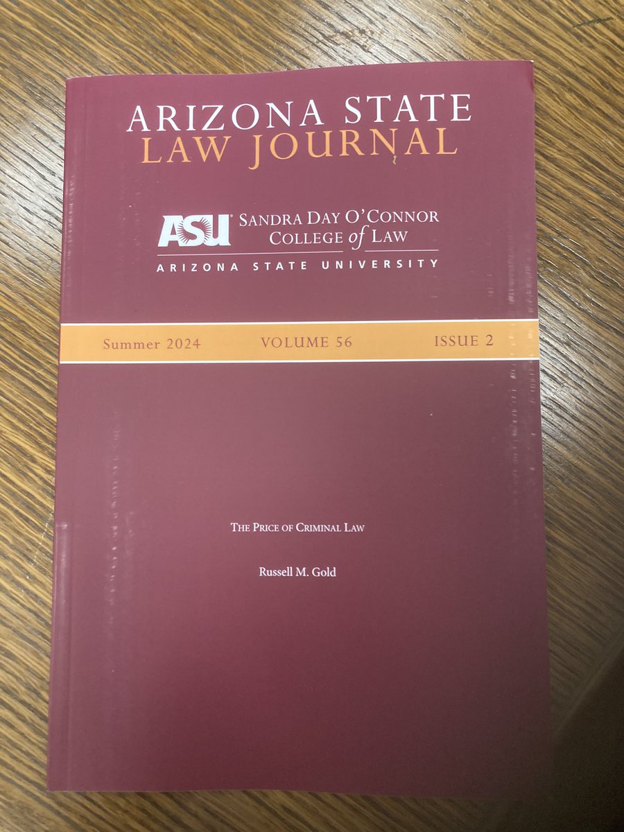 ProfRGold's tweet image. As a graduate of @ASU, it’s fun to have article reprints in maroon and gold. The Price of Criminal Law argues that we get more criminal law than we pay for, and that’s a problem. Full article here: papers.ssrn.com/sol3/papers.cf…. @ArizStLJ