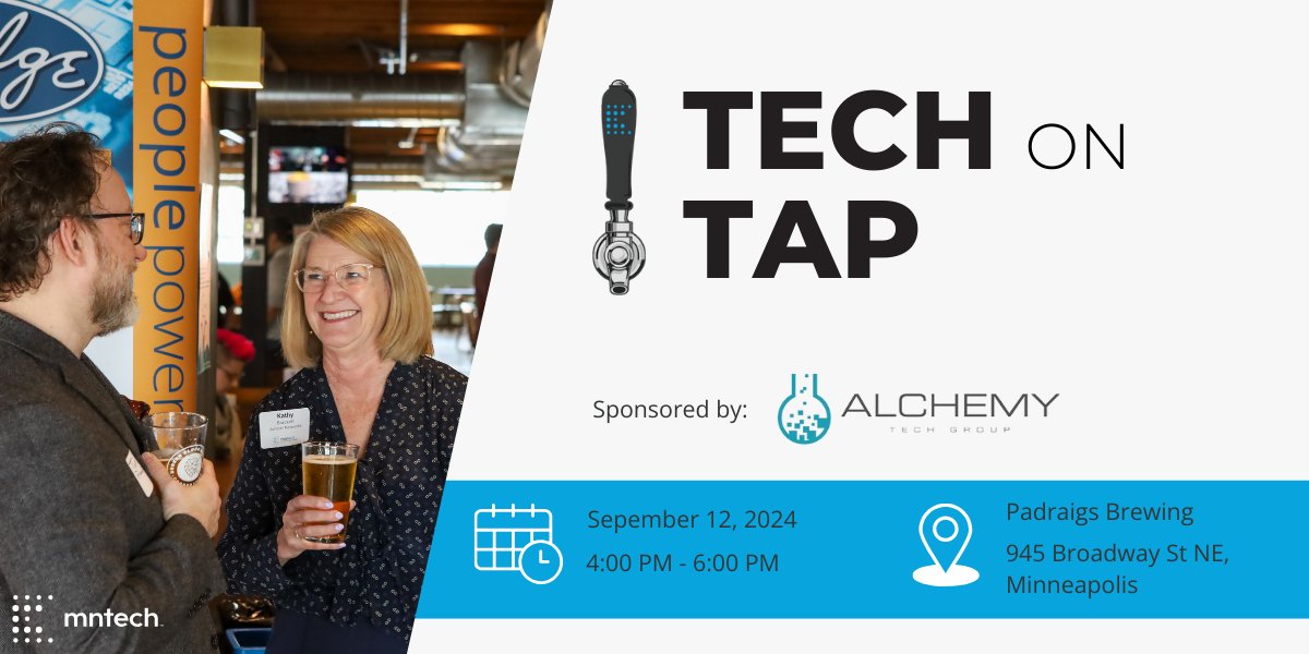 Join us for Tech on Tap on September 12! Meet other technology professionals and build your community at Padraigs Brewing in Minneapolis. Register here: mntech.org/tech-on-tap-se…